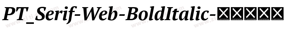 PT_Serif-Web-BoldItalic字体转换