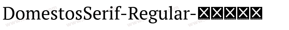 DomestosSerif-Regular字体转换