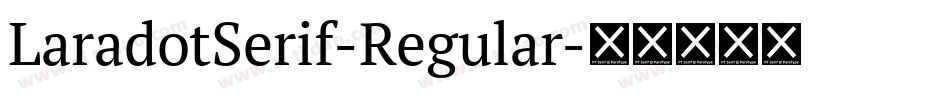 LaradotSerif-Regular字体转换