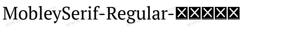 MobleySerif-Regular字体转换