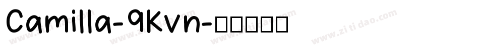 Camilla-9Kvn字体转换
