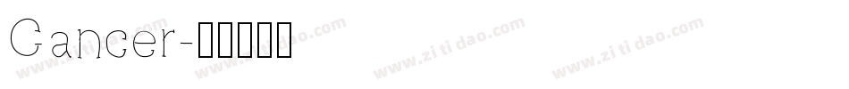Cancer字体转换