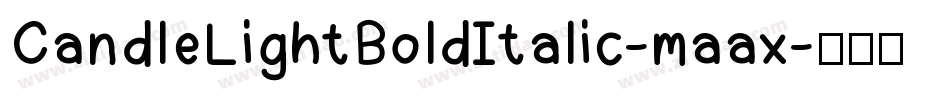 CandleLightBoldItalic-maax字体转换