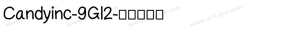 Candyinc-9Gl2字体转换