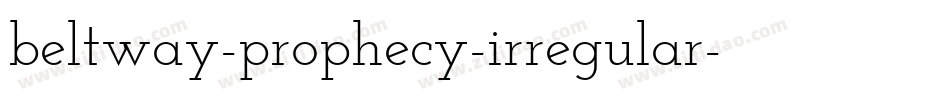 beltway-prophecy-irregular字体转换