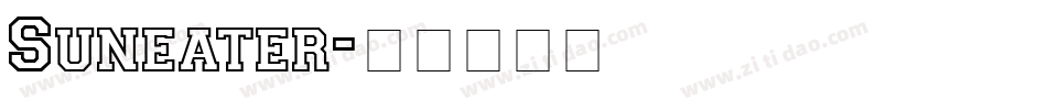 Suneater字体转换