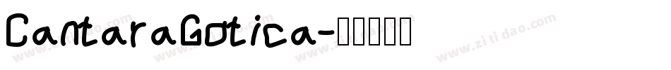 CantaraGotica字体转换