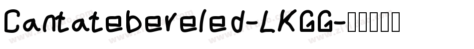 Cantatebeveled-LKGG字体转换