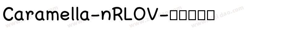 Caramella-nRLOV字体转换