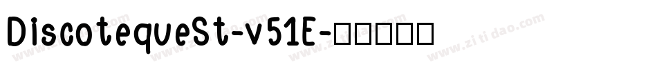 DiscotequeSt-v51E字体转换