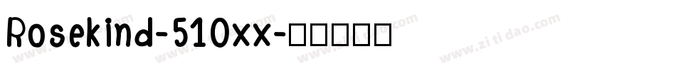 Rosekind-51Oxx字体转换