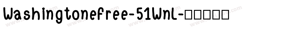 WashingtoneFree-51WnL字体转换