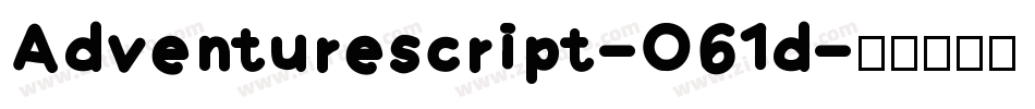 Adventurescript-O61d字体转换