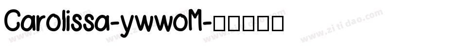 Carolissa-ywwoM字体转换