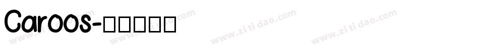 Caroos字体转换