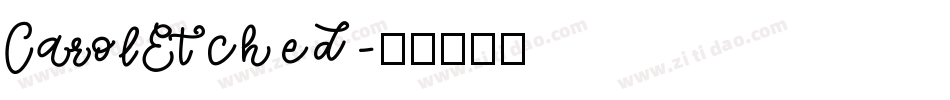 CarolEtched字体转换