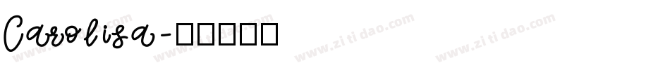 Carolisa字体转换