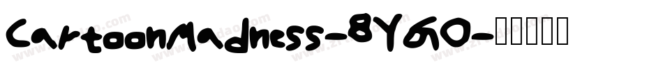 CartoonMadness-8YG0字体转换