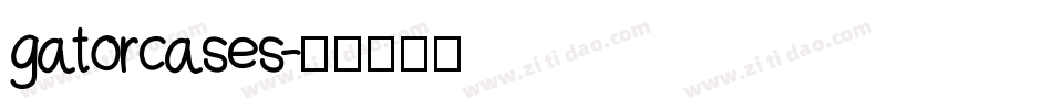 gatorcases字体转换