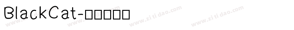 BlackCat字体转换