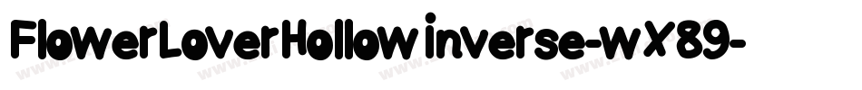 FlowerLoverHollowInverse-wX89字体转换