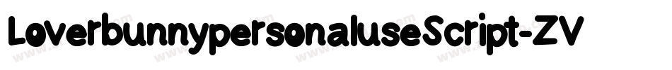LoverbunnypersonaluseScript-ZVy8x字体转换