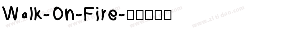 Walk-On-Fire字体转换