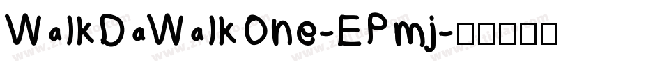 WalkDaWalkOne-EPmj字体转换