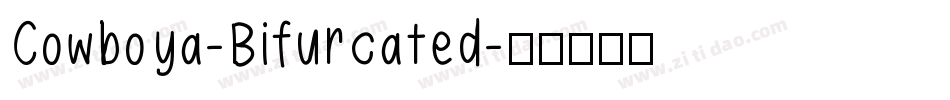 Cowboya-Bifurcated字体转换