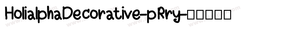 HolialphaDecorative-pRry字体转换