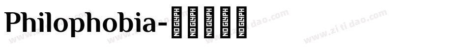 Philophobia字体转换