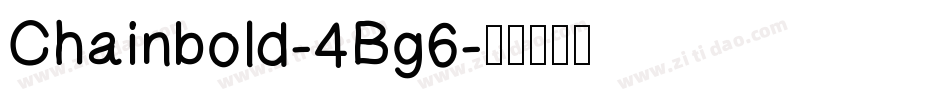 Chainbold-4Bg6字体转换