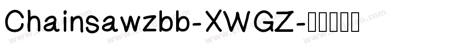 Chainsawzbb-XWGZ字体转换