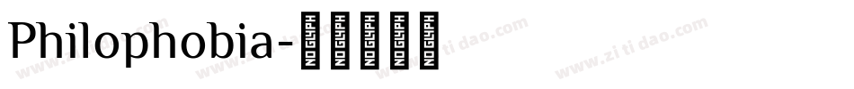 Philophobia字体转换