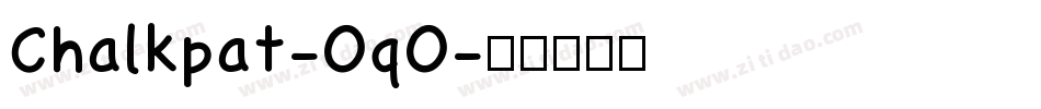 Chalkpat-OqO字体转换