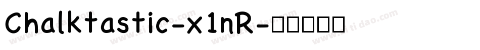 Chalktastic-x1nR字体转换