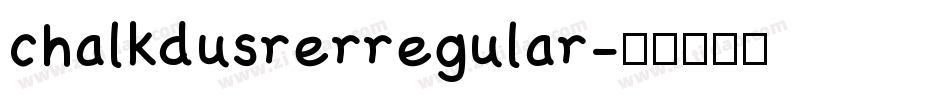 chalkdusrerregular字体转换