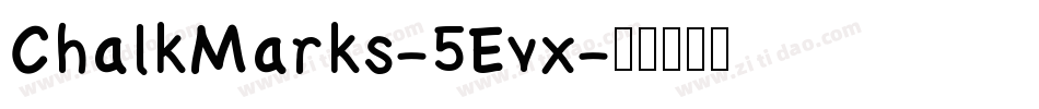 ChalkMarks-5Evx字体转换