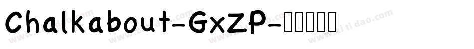 Chalkabout-GxZP字体转换