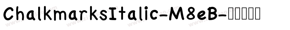 ChalkmarksItalic-M8eB字体转换