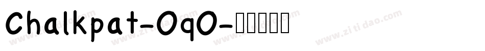 Chalkpat-OqO字体转换
