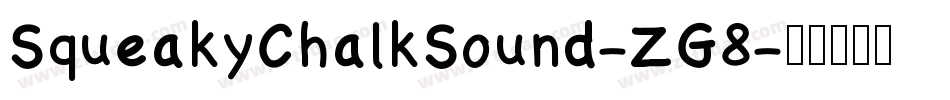 SqueakyChalkSound-ZG8字体转换