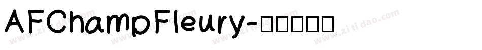 AFChampFleury字体转换