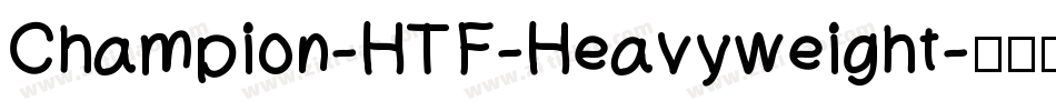 Champion-HTF-Heavyweight字体转换
