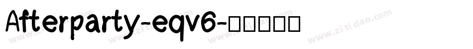 Afterparty-eqv6字体转换