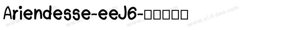 Ariendesse-eeJ6字体转换