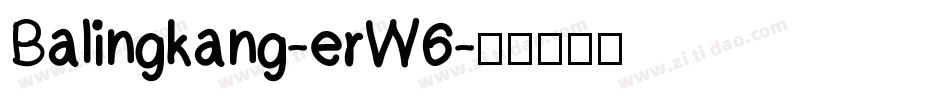 Balingkang-erW6字体转换