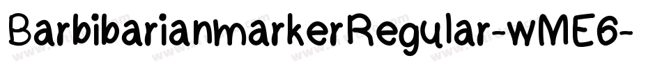 BarbibarianmarkerRegular-wME6字体转换