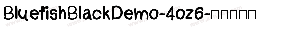 BluefishBlackDemo-4oz6字体转换