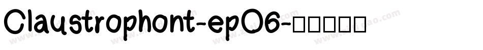 Claustrophont-epO6字体转换